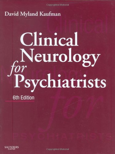 Clinical Neurology for Psychiatrists, 6th Edition
