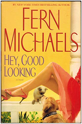 Hey, Good Looking: A Novel