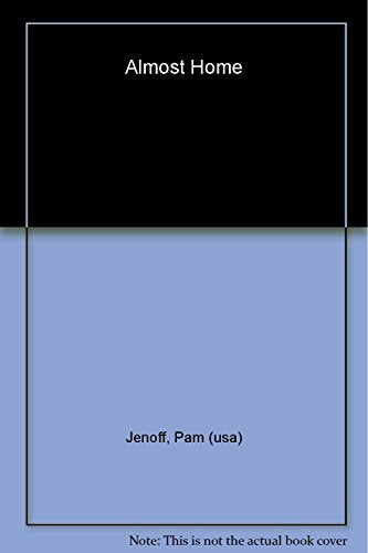 Almost Home: A Novel