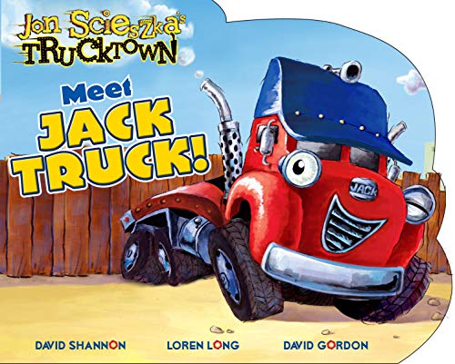 Meet Jack Truck! (Jon Scieszka's Trucktown)