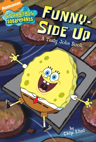 Funny-Side Up: A Tasty Joke Book (SpongeBob SquarePants)