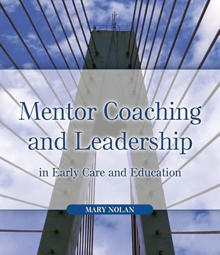 Mentor Coaching and Leadership in Early Care and Education