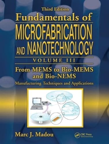 From MEMS to Bio-MEMS and Bio-NEMS: Manufacturing Techniques and Applications