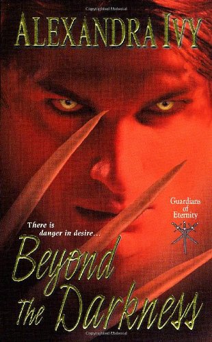Beyond the Darkness (Guardians of Eternity, Book 6)