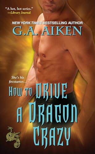 How to Drive a Dragon Crazy (Dragon Kin)
