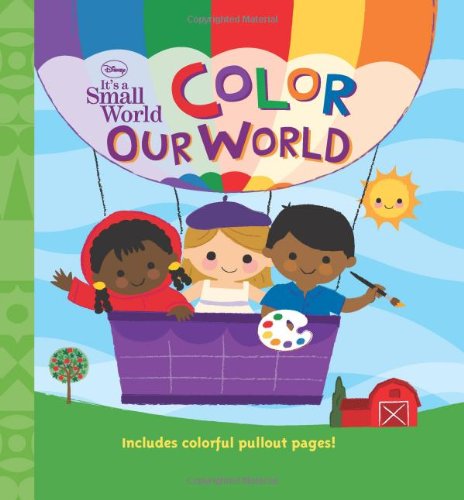 Disney It's A Small World: Color Our World