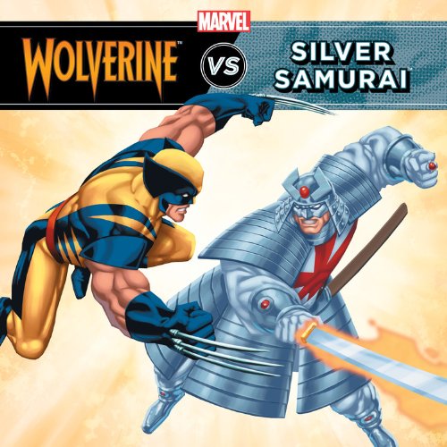 Wolverine vs. the Silver Samurai (Marvel Super Hero vs. Book A)