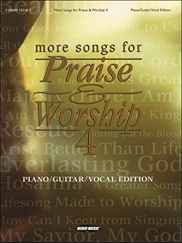 More Songs for Praise & Worship 4 Piano, Vocal and Guitar Chords