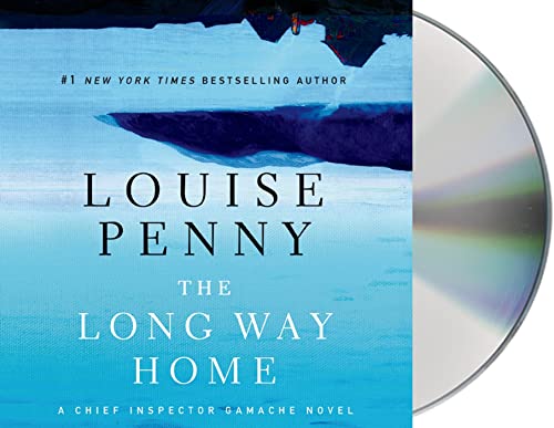 The Long Way Home: A Chief Inspector Gamache Novel (Chief Inspector Gamache Novel 10)