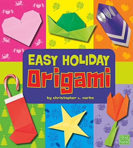 Easy Holiday Origami (First Facts: Easy Origami)