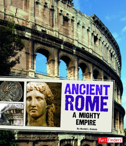 Ancient Rome; A Mighty Empire (Fact Finders)