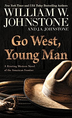Go West, Young Man: A Riveting Western Novel of the American Frontier (Wheeler Publishing Large Print Softcover Western)