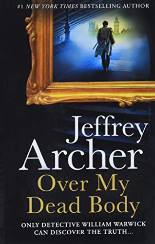 Over My Dead Body (William Warwick Novels)