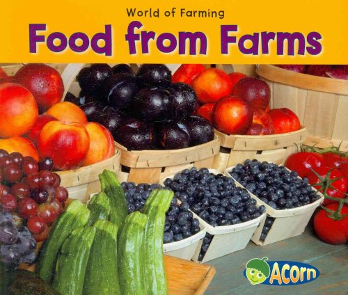 Food from Farms (World of Farming)