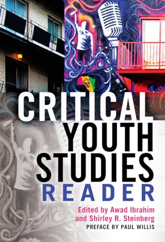 Critical Youth Studies Reader: Preface by Paul Willis