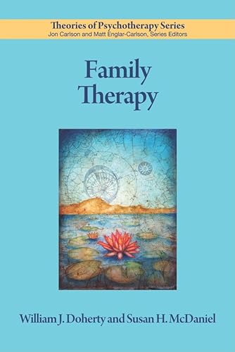 Family Therapy (Theories of Psychotherapy Series®)