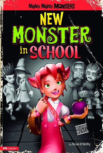 New Monster in School (Mighty Mighty Monsters)