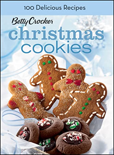 Betty Crocker Christmas Cookies, BN Edition: 100 Recipes for the Way You Really Cook