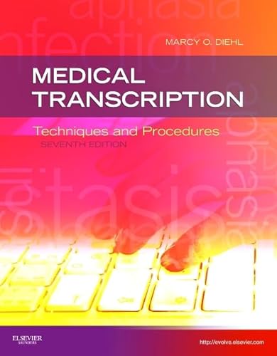 Medical Transcription: Techniques and Procedures