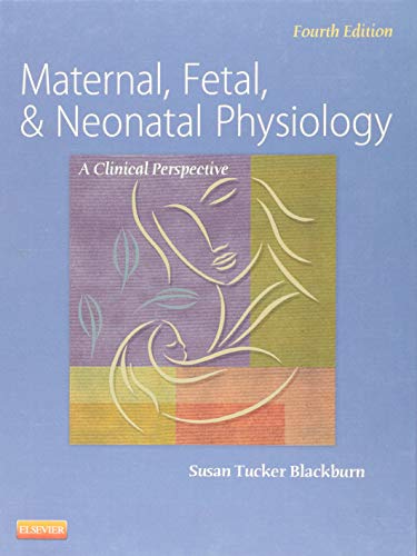 Maternal, Fetal, & Neonatal Physiology