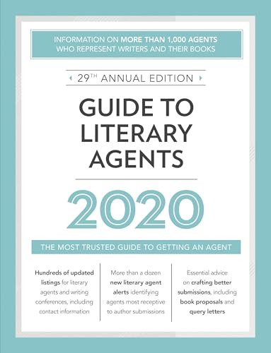 Guide to Literary Agents 2020: The Most Trusted Guide to Getting Published (2020) (Market)