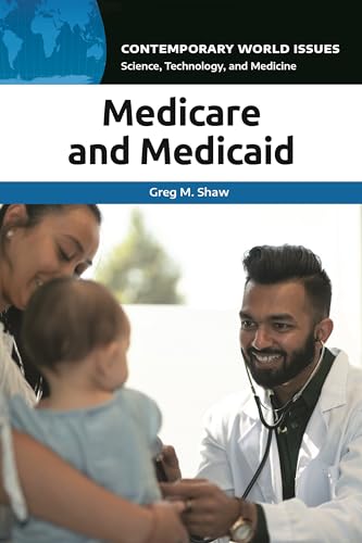 Medicare and Medicaid: A Reference Handbook (Contemporary World Issues)