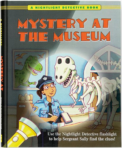 Mystery at the Museum (Nightlight Detective)
