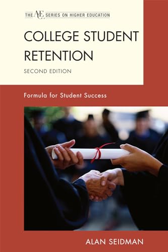 College Student Retention: Formula for Student Success (ACE Series on Higher Education) (The ACE Series on Higher Education)