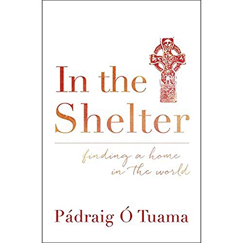 In the Shelter: Finding a Home in the World