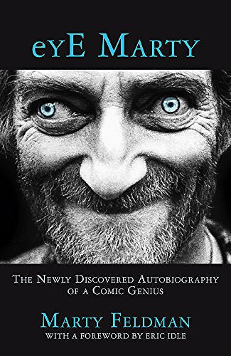 eYE Marty: The newly discovered autobiography of a comic genius