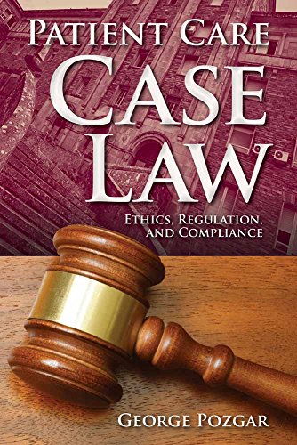 Patient Care Case Law: .