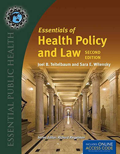 Essentials of Health Policy and Law: . (Essential Public Health)