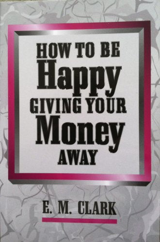 How to Be Happy Giving Your Money Away