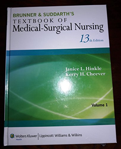 Brunner & Suddarth's Textbook of Medical-Surgical Nursing (Textbook of Medical-Surgical Nursing (Brunner & Sudarth's) () "Vol 1 & Vol 2