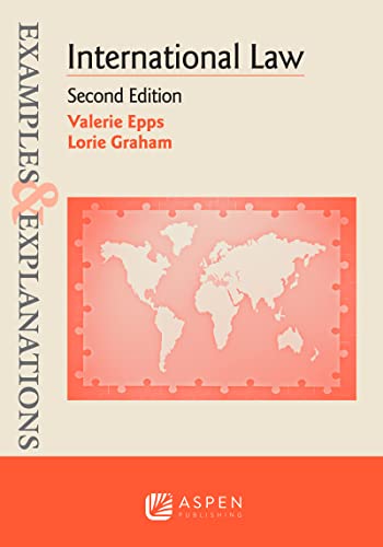 Examples & Explanations: International Law, Second Edition