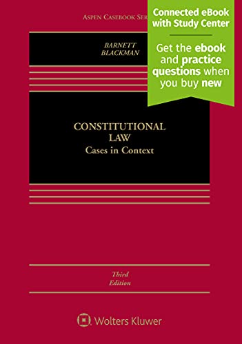 Constitutional Law: Cases in Context (Aspen Casebook)