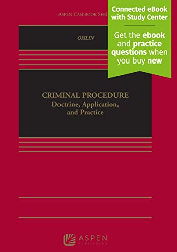Criminal Procedure: Doctrine, Application, and Practice (Aspen Casebook)