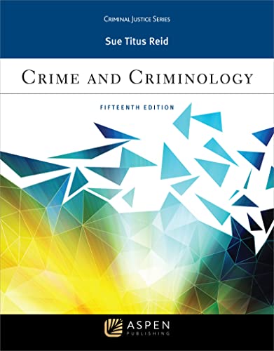 Crime and Criminology (Criminal Justice)