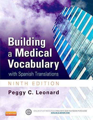 Building a Medical Vocabulary: with Spanish Translations (Leonard, Building a Medical Vocabulary)