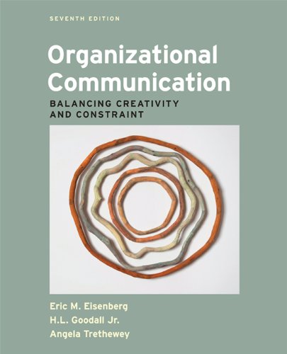 Organizational Communication: Balancing Creativity and Constraint