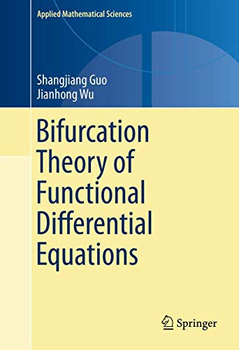 Bifurcation Theory of Functional Differential Equations (Applied Mathematical Sciences, 184)