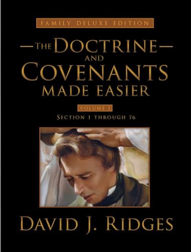 Doctrine and Covenants Made Easier: Family Deluxe Edition, Vol. 1 (The Gospel Studies)