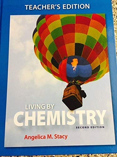 Living By Chemistry: Teacher Edition