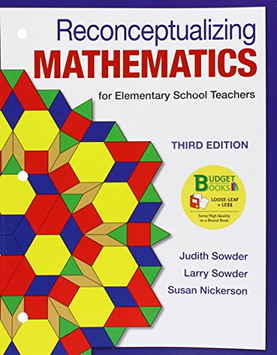 Loose-leaf Version for Reconceptualizing Mathematics: for Elementary School Teachers