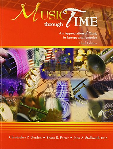 Music through Time: An Appreciation of Music in Europe and America - Print Book + Website