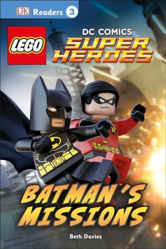 DK Readers L3: LEGO® DC Comics Super Heroes: Batman's Missions: Can Batman and Robin Save Gotham City? (DK Readers Level 3)
