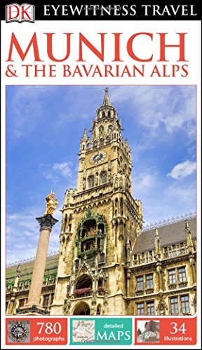 DK Eyewitness Travel Guide: Munich & the Bavarian Alps