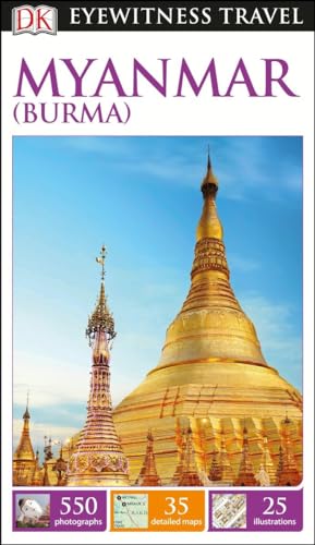 DK Eyewitness Myanmar (Burma) (Travel Guide)