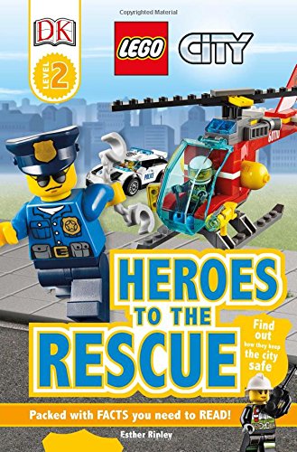 DK Readers L2: LEGO City: Heroes to the Rescue