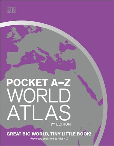 Pocket A-Z World Atlas, 7th Edition (DK Reference Atlases)
